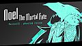 Noel the Mortal Fate S12
