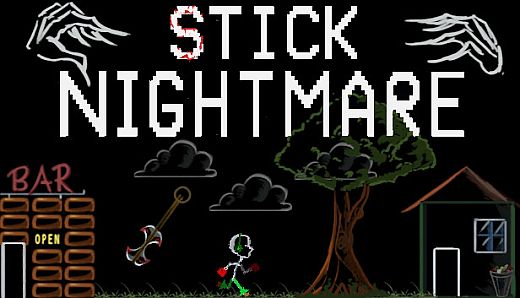 Stick Nightmare