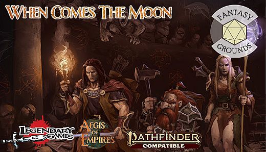 Fantasy Grounds - Aegis of Empires 3: When Comes the Moon