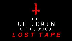 The Children of The Woods - Lost Tape