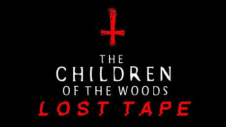 The Children of The Woods - Lost Tape Game