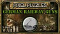 Pixel Puzzles WW2 Jigsaw - Pack: German Railway Guns