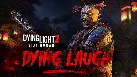Dying Light 2 Stay Human: Dying Laugh Bundle DLC