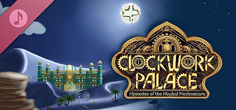 Clockwork Palace: Mysteries of the Mughal Mechanicum Soundtrack DLC