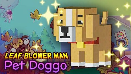 Leaf Blower Man - Pet Doggo DLC