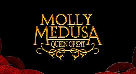 Molly Medusa: Queen of Spit Game