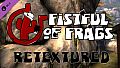Fistful of Frags: Retextured