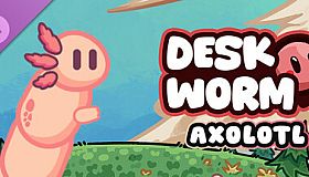 Deskworm - Axolotl Set