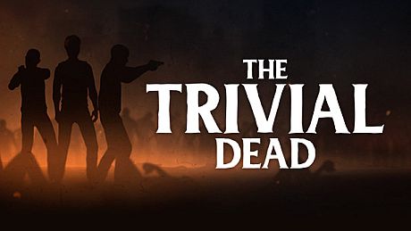 The Trivial Dead Game