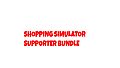 Shopping Simulator - Supporter Bundle