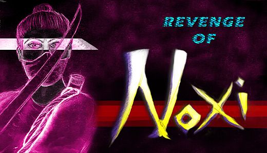 Revenge Of Noxi