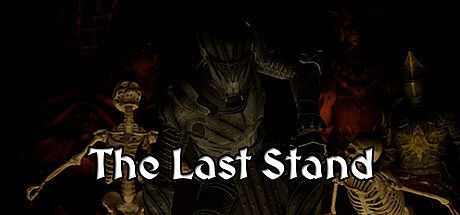 The Last Stand Game