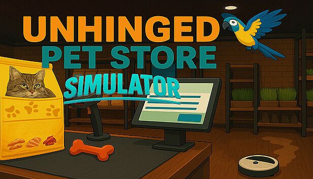 Buy Unhinged Pet Store Simulator
