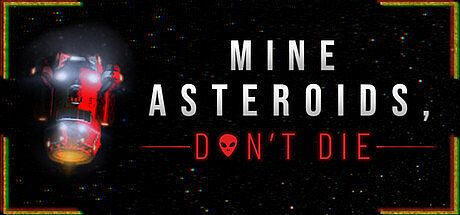 MADD: Mine Asteroids, Don't Die Game