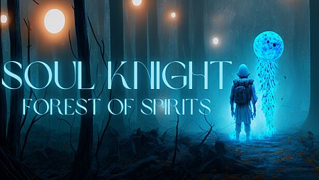 Soul Knight: The Forest of Spirits Game