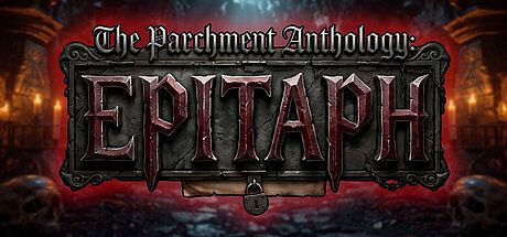 EPITAPH: The Parchment Anthology Game