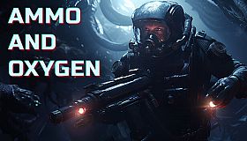 Ammo and Oxygen