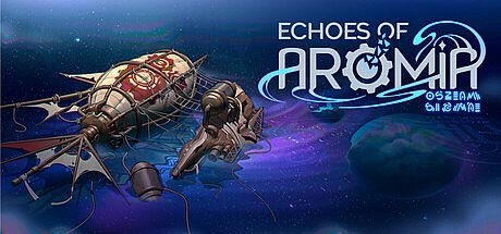 Echoes of Aromia