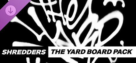 Shredders - The Yard Board Pack DLC