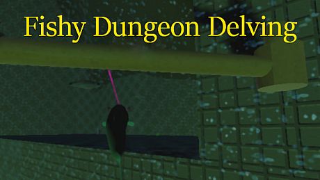 Fishy Dungeon Delving