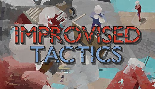 Improvised Tactics