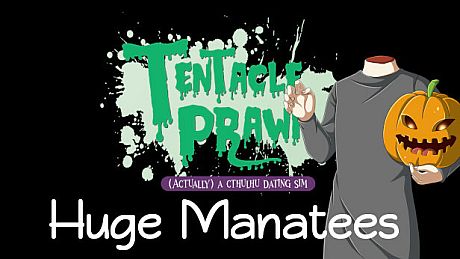 Tentacle Prawn: (Actually) A Cthulhu Dating Sim: Huge Manatees DLC