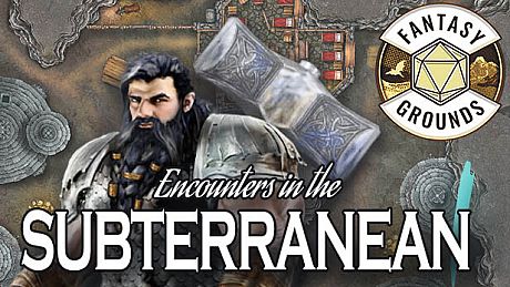 Fantasy Grounds - Encounters in the Subterranean I DLC