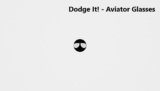 Dodge It! - Aviator Glasses