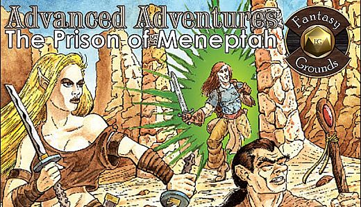 Fantasy Grounds - Advanced Adventures #4: Prison of Meneptah