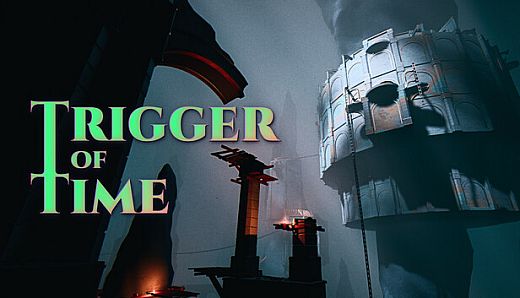 Trigger of Time