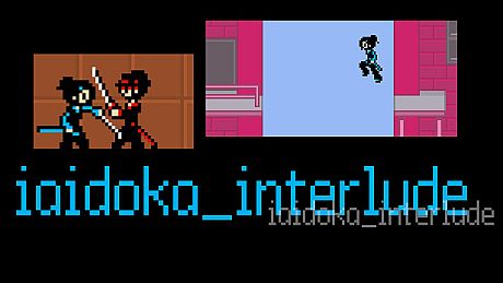 iaidoka_interlude Game