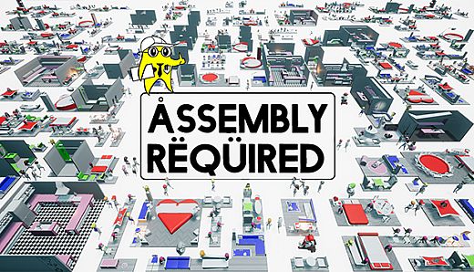 Assembly Required