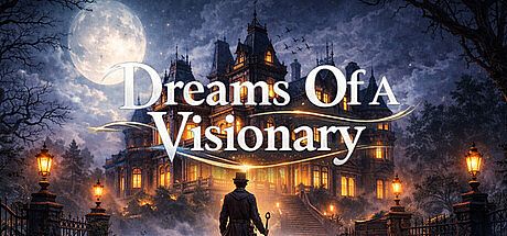 Dreams Of A Visionary Game