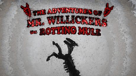 The Adventures of Mr. Willickers the Rotting Mule Game