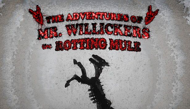 Buy The Adventures of Mr. Willickers the Rotting Mule