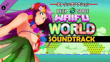 Deep Space Waifu: World - Soundtrack DLC
