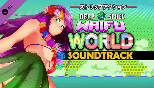 Deep Space Waifu: World - Soundtrack