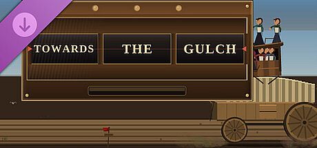 Towards the Gulch DLC