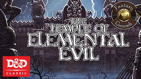 Fantasy Grounds - D&D Classics: Temple of Elemental Evil (1E) DLC