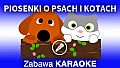 Zabawa Karaoke - Piosenki o psach i kotach
