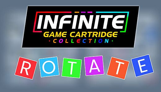 Infinite Game Cartridge Collection - Rotate