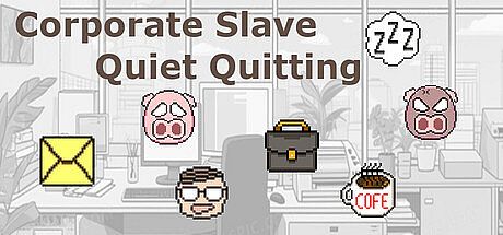 Corporate Slave：Quiet Quitting