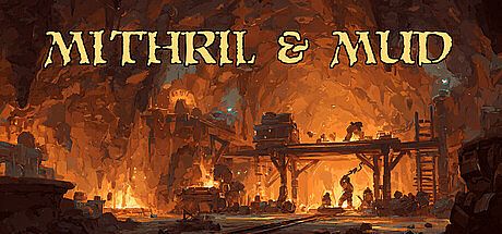 Mithril & Mud Game