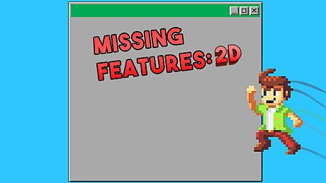 Missing Features: 2D