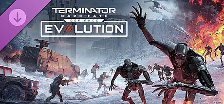 Terminator: Dark Fate - Defiance: Evolution DLC