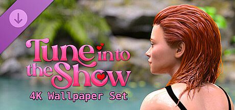 Tune in to the show - 4K Wallpaper Set DLC