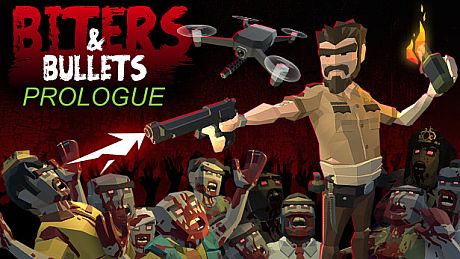 Biters & Bullets: Prologue Game
