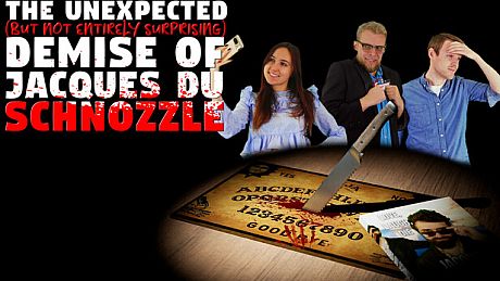 The Unexpected (But Not Entirely Surprising) Demise of Jacques du Schnozzle Game