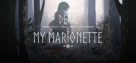 Dear. My Marionette Game