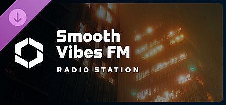 Cities: Skylines II - Smooth Vibes FM DLC